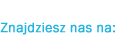 Znajdziesz nas na: